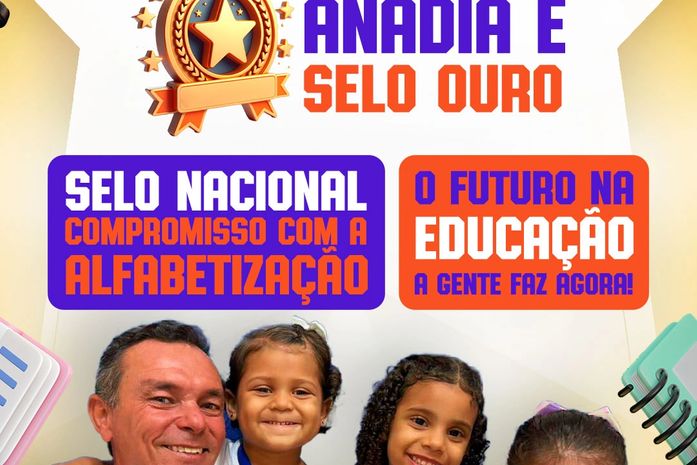 Educação de Anadia conquista Selo Ouro do Compromisso Nacional da Alfabetização