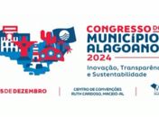 Com inscrições gratuitas, AMA abre vagas para o Congresso dos Municípios Alagoanos 2024