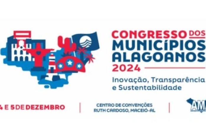 Com inscrições gratuitas, AMA abre vagas para o Congresso dos Municípios Alagoanos 2024