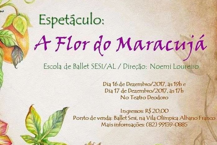 Escola de ballet apresentará o espetáculo "a flor do maracujá"