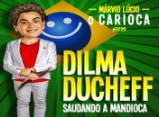 Show Dilma Du Cheff desembarca em Maceió