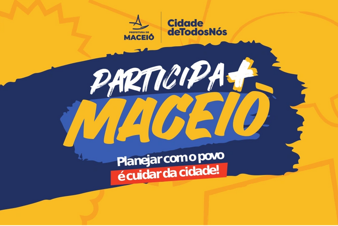 Participa + Maceió: Prefeitura convoca população para audiências públicas do PPA 2026–2029
