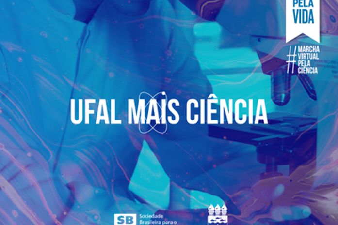 Cientistas da Ufal entram na Marcha Virtual pela Ciência no Brasil