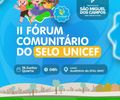 São Miguel dos Campos realiza na próxima quarta-feira (19) o II Fórum Comunitário do Selo Unicef

