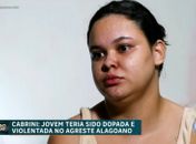 ‘Minha vida hoje é um inferno’, relata jovem dopada e estuprada no interior de AL após um ano do crime