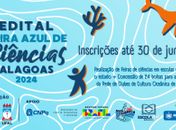Programa Cidadania Azul lança o 1º Edital Feira Azul de Ciências para todas as escolas de Alagoas