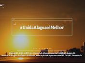 Campanha #UnidaAlagoaséMelhor mostra força dos alagoanos contra o Covid-19