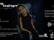 Exposição traz esculturas com técnica hiper-realista no Complexo Cultural do Teatro Deodoro