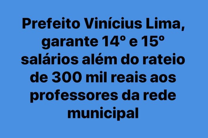 Canapi:
Prefeito Vinícius Lima, garante 14º e 15º salários além do rateio de 300 mil reais aos professores da rede municipal