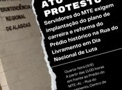 Trabalhadores do MTE exigem reforma da sede e condições justas em protesto no Centro de Maceió
