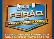 Procon Alagoas promove Feirão de Negociação de Dívidas em Maceió; confira detalhes