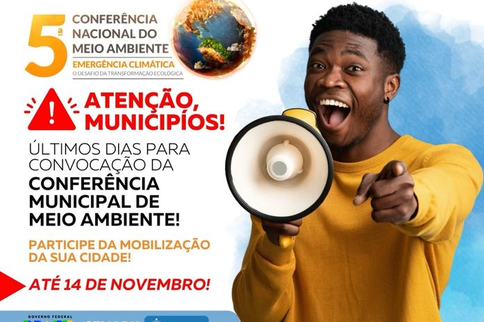 Prefeituras têm até o dia 14 para convocar as conferências municipais do Meio Ambiente Meio ambiente