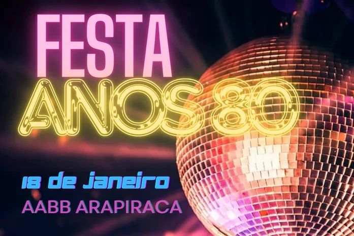 15ª edição da Festa Anos 80 agita Arapiraca neste sábado