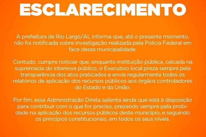Prefeitura de Rio Largo emite nota de esclarecimento sobre PF