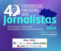 40º Congresso da FENAJ reúne 250 profissionais e estudantes em defesa do jornalismo; debate chega ao Senado nesta quinta
