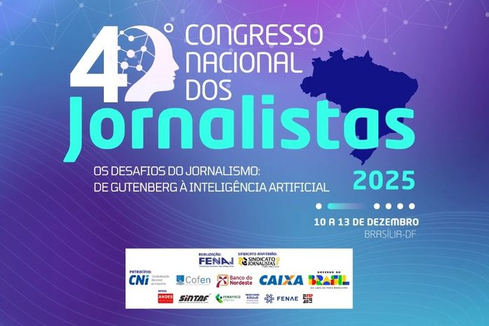 40º Congresso da FENAJ reúne 250 profissionais e estudantes em defesa do jornalismo; debate chega ao Senado nesta quinta