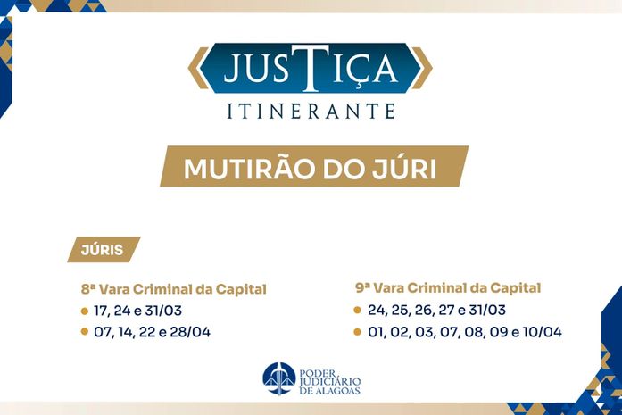 TJAL realiza mutirão do Júri da 8ª e da 9ª Varas Criminais de Maceió
