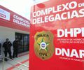 Delegacias de Homicídios e Proteção à Pessoa (DHPP) e de Narcóticos (Dnarc).