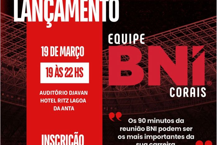 BNI Corais: grupo de networking empresarial presente em mais de 70 países chega a Maceió