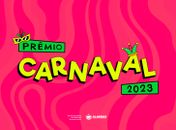 Secult lança Edital de Carnaval para Blocos Carnavalescos e Escolas de Samba com inscrições até 16 de fevereiro