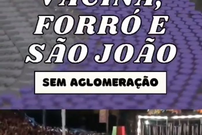 Vacina, Forró e São João: AMA recomenda mês de junho sem aglomerações e sem fogueiras
