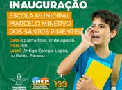 Prefeitura entrega Escola Marcelo Pimentel nesta quarta (17)