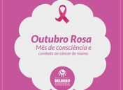 Delmiro lança campanha outubro rosa