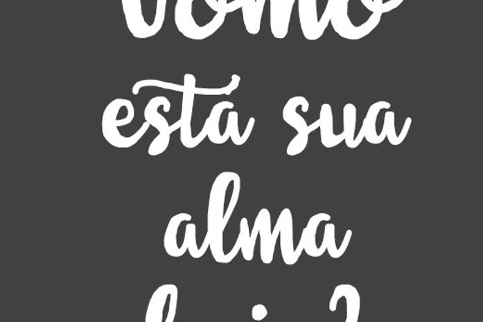 E, em tempo de pandemia, o afeto afeta nossa alma.