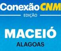 Maceió recebe nova edição do projeto Conexão CNM