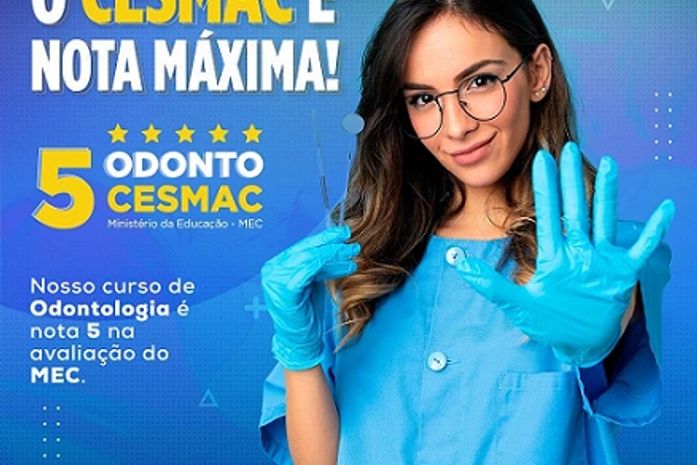 Graduação de Odontologia Cesmac recebe avaliação máxima no conceito do MEC com nota 5
