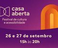 Festival Casa Aberta promove inclusão e acessibilidade na cena cultural alagoana nos dias 26 e 27 de setembro