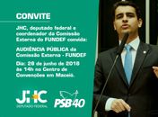 JHC convida a Educação e autoridades competentes para Audiência Sobre os Precatórios do FUNDEF em Maceió