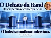  O Debate da Band: desempenhos e consequências
