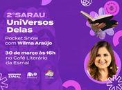 Sarau de música e poesia 'UniVERSOS Delas': inscrições começam nesta quarta (15)