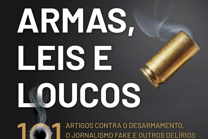 Sobre Armas, Leis e Loucos: o livro de Bene Barbosa ajuda a refletir sobre os recentes dados sobre armas de fogo em Alagoas