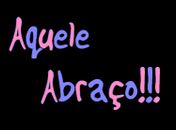 
No domingo, quase 10 mil pessoas acessaram o blog para receberam um abraço, inteiramente grátis. Que bom!
