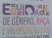 A CEESUN é proposta inédita dessa gente do Nordeste que põe fé no Programa Nacional Equidade de Gênero, Raça, Etnia, do Ministério da Saúde