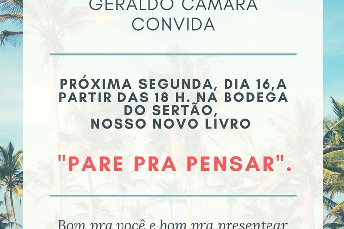 Lançamento do livro "Pare pra pensar", de Geraldo Câmara.