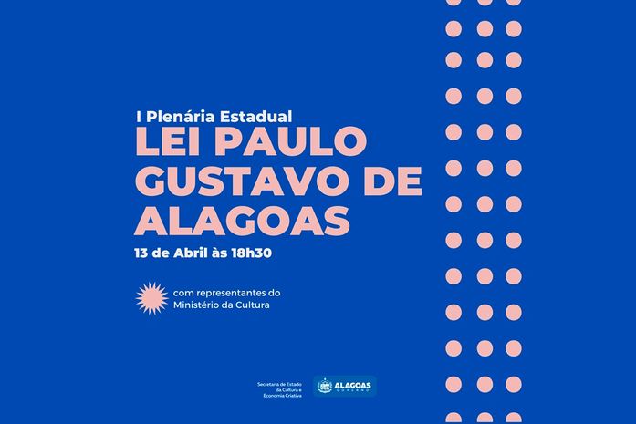 Secult realiza reunião com segmentos culturais sobre a implantação da Lei Paulo Gustavo em Alagoas