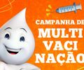 Campanha de Multivacinação começa nesta segunda (13) em Palmeira dos Índios
