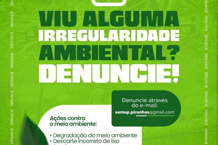 Prefeitura de Piranhas disponibiliza canal na internet para população fazer denúncias de crimes ambientais