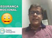Psicólogo Carlos Gonçalves aborda o tema: Insegurança emocional
