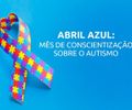 Semana Azul: APAE de Palmeira dos Índios promove ações de inclusão e conscientização sobre o autismo