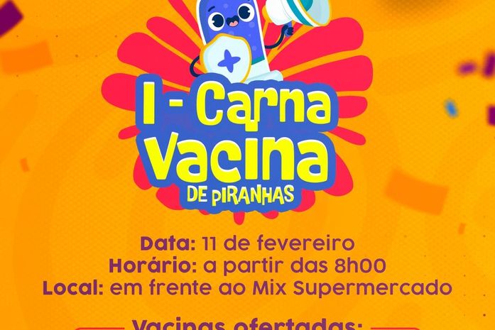 Prefeitura lança campanha I Carna Vacina em Piranhas
