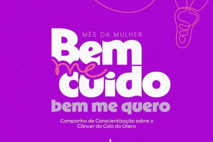 Março Lilás: Saúde inicia campanha de prevenção ao câncer de colo do útero