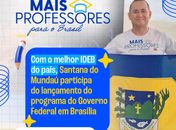 Mais Professores para o Brasil: Com o melhor IDEB do país, Santana do Mundaú participa do lançamento do programa em Brasília