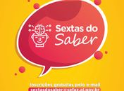 Projeto Sextas do Saber debate gestão pública e área tributária com população