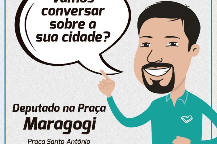 Deputado na Praça chega a Maragogi