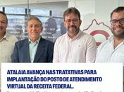Atalaia inicia tratativas para implantação de Posto de Atendimento Virtual da Receita Federal