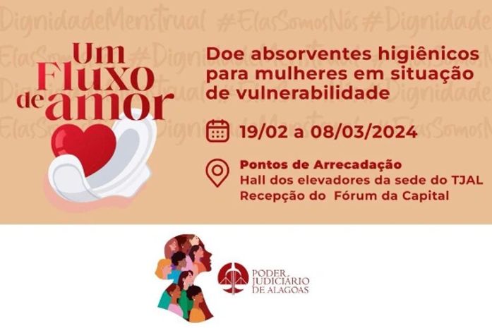 AMA se une ao TJ de Alagoas na Campanha ‘Um Fluxo de Amor’ para arrecadação de absorventes 